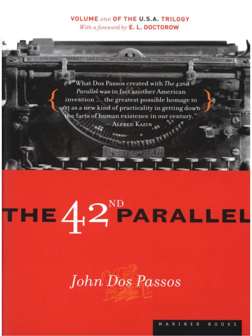 Title details for The 42nd Parallel by John Dos Passos - Available